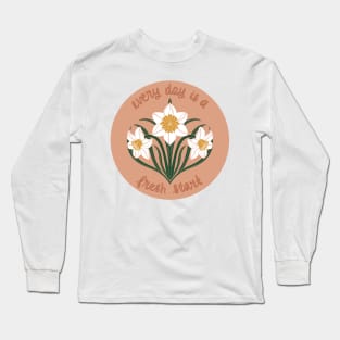 Every day is a fresh start - daffodils Long Sleeve T-Shirt